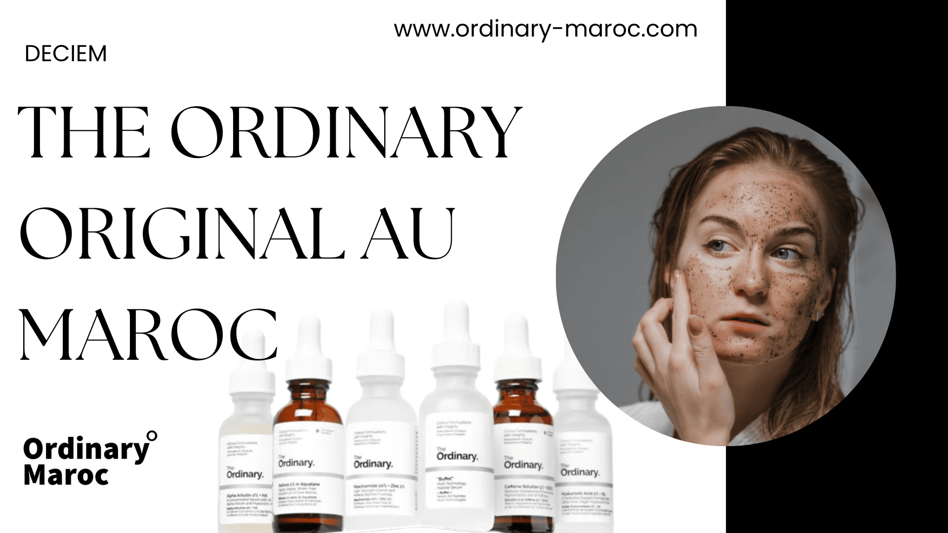 The Ordinary Original au Maroc