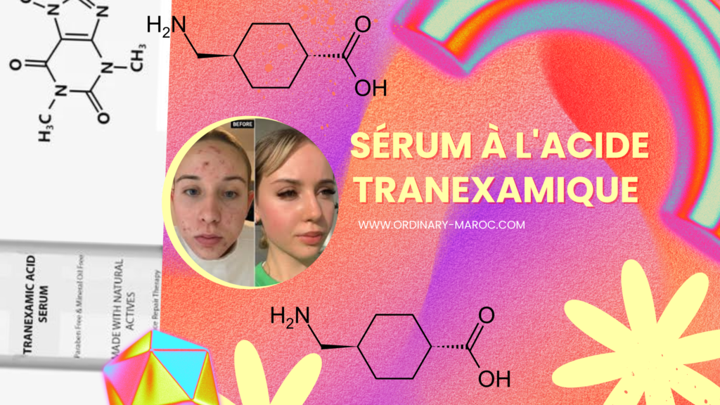 Sérum à l'Acide Tranexamique