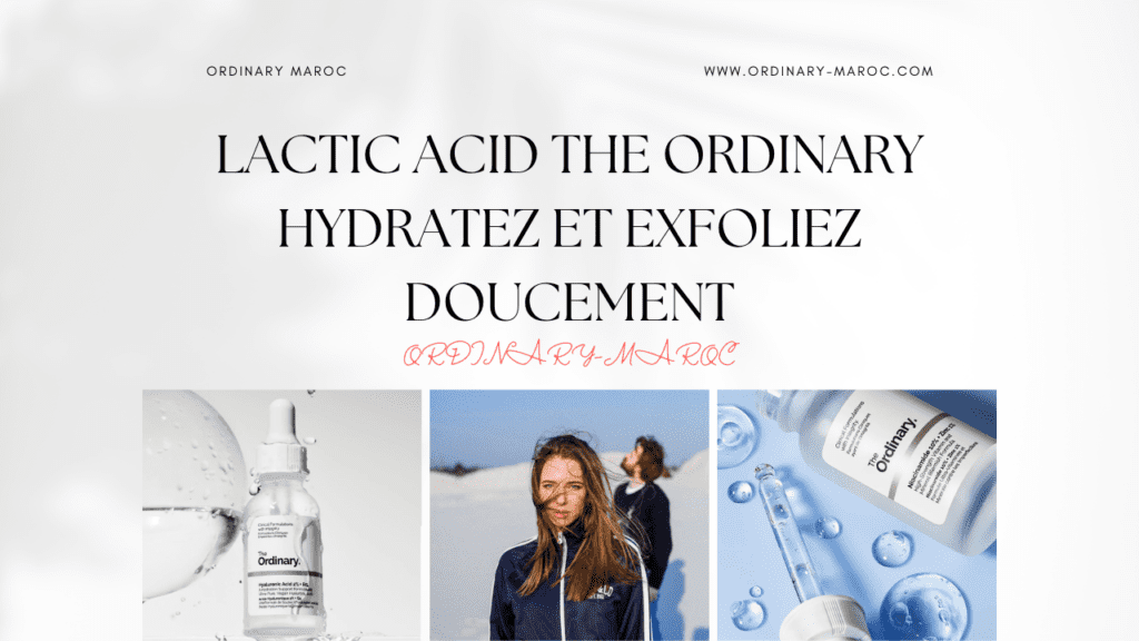 Lactic Acid The Ordinary