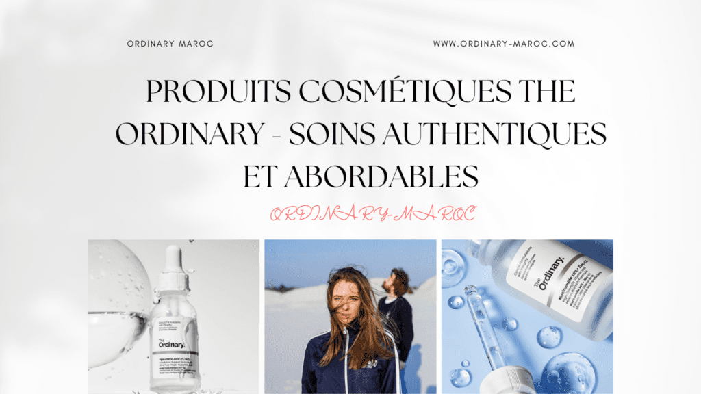 Produits Cosmétiques The Ordinary