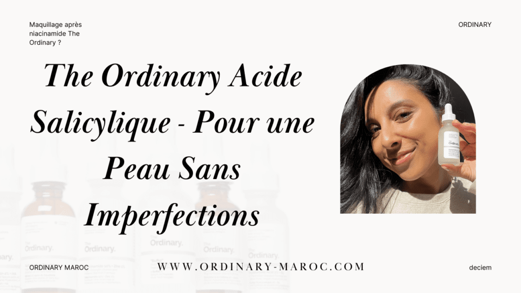 The Ordinary Acide Salicylique